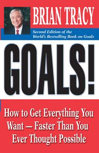 'Goals' by Brian Tracy (ISBN 1605094110)
