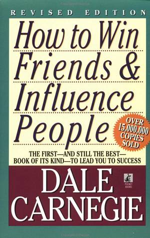 'How to Win Friends & Influence People' by Dale Carnegie (ISBN 0671027034)