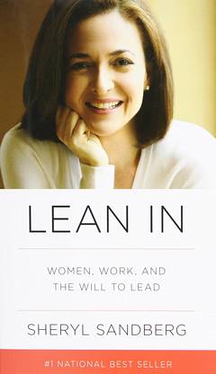 'Lean In' by Sheryl Sandberg (ISBN 0385349947)