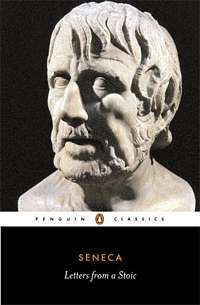 'Letters from a Stoic' by Lucius Annaeus Seneca (ISBN 0140442103)