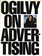 Ogilvy on Advertising, David Ogilvy (1911--1999)
