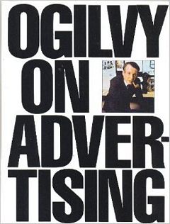 'Ogilvy on Advertising' by David Ogilvy (ISBN 039472903X)