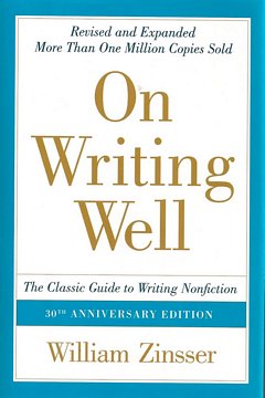 'On Writing Well' by William Zinsser (ISBN 0060891548)