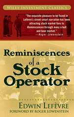 'Reminiscences of a Stock Operator' by Edwin Lefevre (ISBN 1500541052)