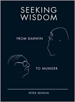 'Seeking Wisdom: From Darwin to Munger' by Peter Bevelin (ISBN 1578644283)