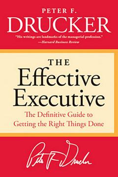 'The Effective Executive' by Peter Drucker (ISBN 0060833459)