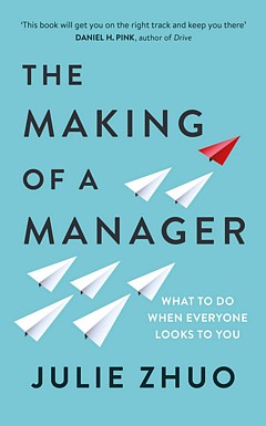 'The Making of a Manager' by Julie Zhuo (ISBN 0735219567)