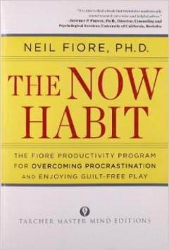 'The Now Habit' by Neil Fiore (ISBN 1585425524)
