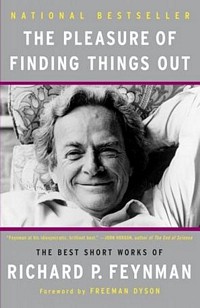 'The Pleasure of Finding Things Out' by Richard Feynman (ISBN 0465023959)