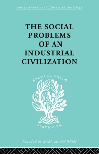 'The Social Problems of an Industrial Civilisation' by Elton Mayo (ISBN 0415436842)