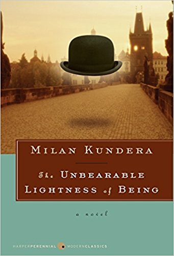 'The Unbearable Lightness of Being' by Milan Kundera (ISBN 0061148520)