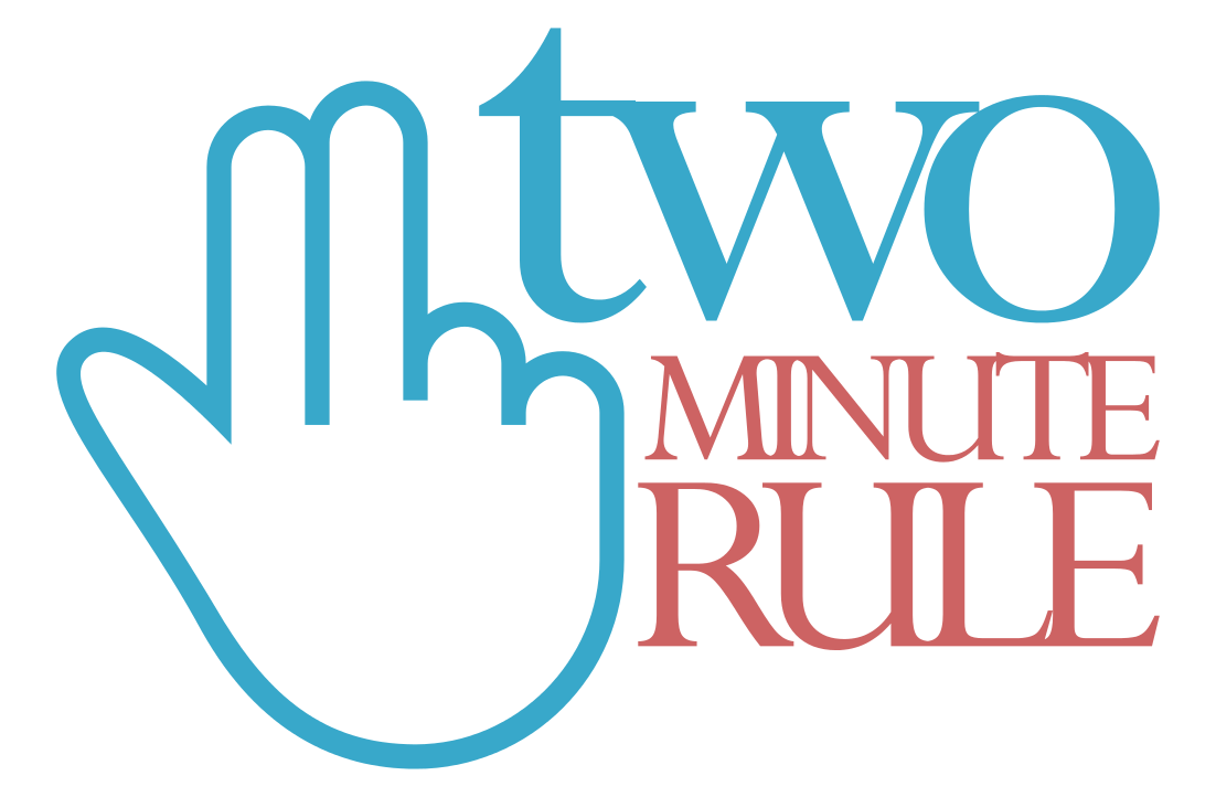 The Art of Taking Action: Use The Two Minute Do-it-Now Rule