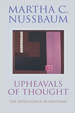'Upheavals of Thought' by Martha Nussbaum (ISBN 0521462029)