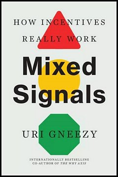 'Uri Gneezy' by Mixed Signals (ISBN 0300255535)