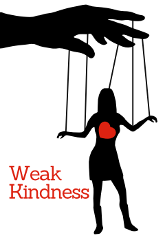 Weak Kindness & The Doormat Phenomenon: Balance Kindness with Strength