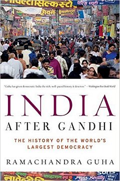 India After Gandhi: Ramachandra Guha